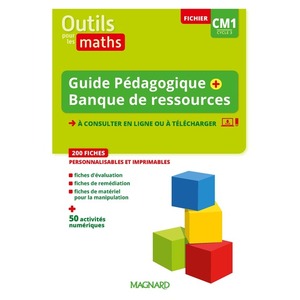 OUTILS POUR LES MATHS CM1 (2023) - GUIDE PEDAGOGIQUE + BANQUE DE RESSOURCES A TELECHARGER