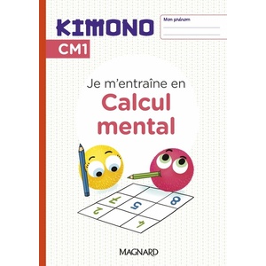 KIMONO CM1 : CAHIER DE CALCUL MENTAL (2024)