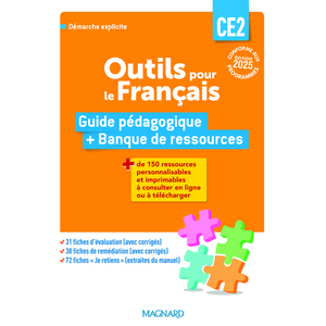 OUTILS POUR LE FRANCAIS CE2 (2025) - GUIDE PEDAGOGIQUE + BANQUE DE RESSOURCES