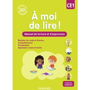 A MOI DE LIRE ! CE1 (2025) - MANUEL DE LECTURE ET D'EXPRESSION