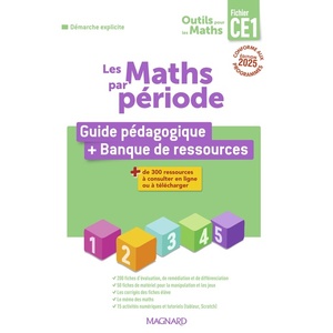 OUTILS POUR LES MATHS CE1 PAR PERIODE (2025) - GUIDE PEDAGOGIQUE PAR PERIODE + BANQUE DE RESSOURCES
