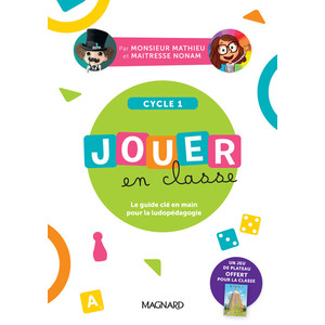 JOUER EN CLASSE CYCLE 1 (2025) - GUIDE ENSEIGNANT + PLATEAU DE JEU + MATERIEL