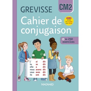 CAHIER DE CONJUGAISON GREVISSE CM2 (2025)