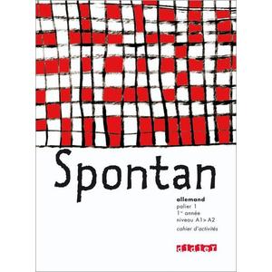SPONTAN PALIER 1 - 1RE ANNEE LV1/LV2 - CAHIER