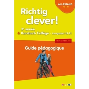 RICHTIG CLEVER 3EME ANNEE - GUIDE PEDAGOGIQUE - VERSION PAPIER