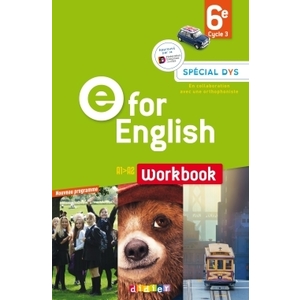 E FOR ENGLISH 6E - ANGLAIS ED.2016 - WORKBOOK SPECIAL DYS