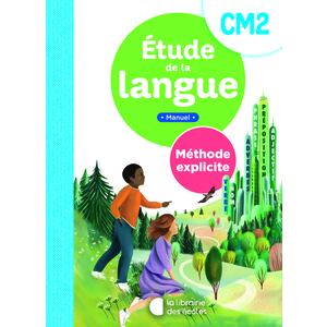 METHODE EXPLICITE - ETUDE DE LA LANGUE CM2 - MANUEL (2025)