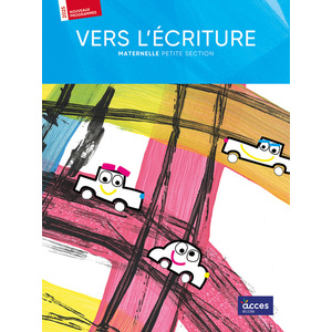 VERS L'ECRITURE PS - GUIDE DE L'ENSEIGNANT
