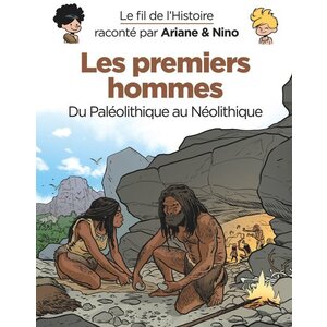 LE FIL DE L'HISTOIRE RACONTE P - T24 - LE FIL DE L'HISTOIRE RACONTE PAR ARIANE & NINO - LES PREMIERS