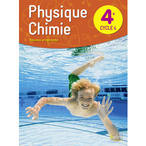 PHYSIQUE CHIMIE 4E LIVRE DE L'ELEVE