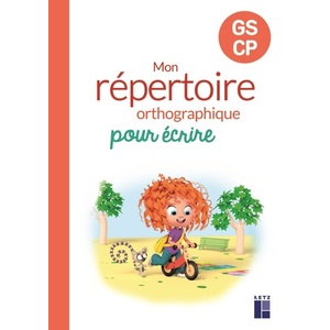 C.L.E.O. - REPERTOIRE ORTHOGRAPHIQUE GS-CP