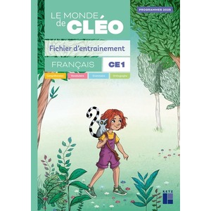 LE MONDE DE CLEO FICHIER D'ENTRAINEMENT CE1 + AIDE-MEMOIRE - EDITION 2025