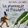 ALBUMS A DEVORER - PS - LA PROMENADE DE FLAUBERT - ALBUM X3 - PCF