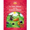 CLASSIC TALES SECOND EDITION 2: THE TOWN MOUSE AND THE COUNTRY MOUSE