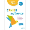 CAHIER DE FLUENCE CE2 - A PORTEE DE MOTS - CAHIER ELEVE - ED. 2022