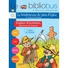 LE BIBLIOBUS N  20 CP/CE1 - LE BONHOMME DE PAIN D'EPICE - CAHIER D'ACTIVITES - ED.2007