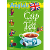 CUP OF TEA ANGLAIS CM2 - LIVRE DE L'ELEVE - ED.2008