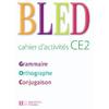 BLED CE2 - CAHIER D'ACTIVITES - ED.2008