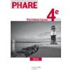 PHARE 4E - LIVRE DU PROFESSEUR - EDITION 2011