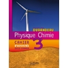 PHYSIQUE CHIMIE 3E - CAHIER D'ACTIVITES SOCLE COMMUN - EDITION 2012