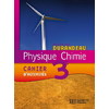 PHYSIQUE CHIMIE 3E - CAHIER D'ACTIVITES - EDITION 2008