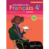 LES COULEURS DU FRANCAIS 4E - LIVRE ELEVE FORMAT COMPACT - EDITION 2011