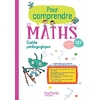 POUR COMPRENDRE LES MATHS CE1 - GUIDE PEDAGOGIQUE - ED. 2019