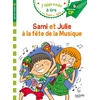 SAMI ET JULIE CP NIVEAU 2 LA FETE DE LA MUSIQUE