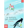 LA MAISON QUI S'ENVOLE