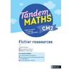 TANDEM MATHS CM2 - FICHIER RESSOURCES