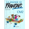 SEMAINE DE FRANCAIS CM2