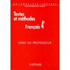 FRANCAIS 4E TEXTES PROFESSEUR