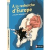 A LA RECHERCHE D'EUROPE