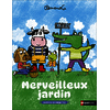 ALBUMS A DEVORER - MS GS - MERVEILLEUX JARDIN - ALBUM