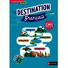 DESTINATION FRANCAIS - METHODE EXPLICITE CM1 - CAHIER DE L'ELEVE