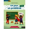 UN JOUR, UN PROBLEME - CM1 - CAHIER DE L'ELEVE - PROGRAMME 2025