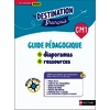 DESTINATION FRANCAIS - METHODE EXPLICITE CM1 - GUIDE PEDAGOGIQUE + DIAPORAMAS + RESSOURCES
