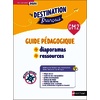 DESTINATION FRANCAIS - METHODE EXPLICITE CM2 - GUIDE PEDAGOGIQUE + DIAPORAMAS + RESSOURCES
