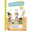 EN AUTONOMIE ! CP (2022) - FICHES, JEUX ET ACTIVITES EN FRANCAIS ET EN MATHS - 160 ACTIVITES POUR TR