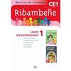 RIBAMBELLE CE1 2010 SERIE ROUGE, LIVRET D'ENTRAINEMENT N 1 NON VENDU SEUL COMPOSE LE 9344904