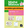 MATHE-MATOUS MS/GS/ASH ED. 2012 - LES ATELIERS GEOMETRIQUES MATERIEL
