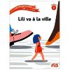 LES AVENTURES DE LILI PUCE - ALBUM : LILI VA A LA VILLE