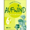 AUFWIND 6E LV1 - CAHIER D'EXERCICES