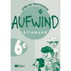 AUFWIND 6E LV1 - GUIDE PEDAGOGIQUE - VERSION PAPIER