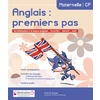 ANGLAIS : PREMIERS PAS MATERNELLE-CP (DOSSIER PEDAGOGIQUE)