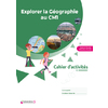 CAHIER D'ACTIVITES EXPLORER LA GEOGRAPHIE AU CM1