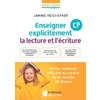 ENSEIGNER EXPLICITEMENT LA LECTURE ET L'ECRITURE