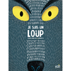 JE SUIS UN LOUP