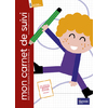 MON CARNET DE SUIVI DES APPRENTISSAGES A L'ECOLE MATERNELLE