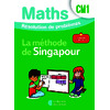 MATHEMATIQUES CM1 (2026) - METHODE DE SINGAPOUR - RESOLUTION DE PROBLEMES - CAHIER D'EXERCICES
